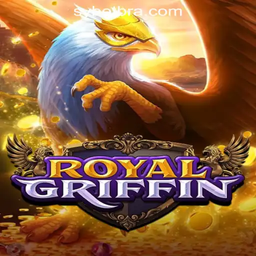 RoyalGriffin: The New King of SY.BET Oficial Slots Brasil
