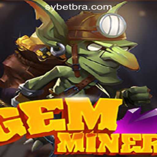 Exploring the Exciting World of GemMiner and SY.BET Oficial Slots Brasil #1